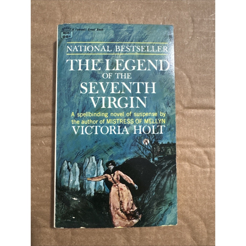 Vintage Book The Legend of the Seventh Virgin Victoria Holt 1965 1st Fawcett Ed.